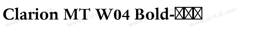 Clarion MT W04 Bold字体转换 Clarion MT W04 Bold字体转换